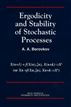 Ergodicity and Stability of Stochastic Processes