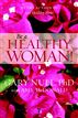 Be a Healthy Woman!