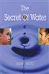 The Secret of Water