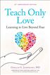 Teach Only Love