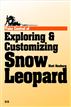 Take Control of Exploring & Customizing Snow Leopard