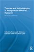 Theories and Methodologies in Postgraduate Feminist Research