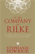 In the Company of Rilke
