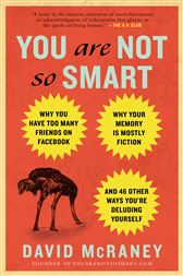 You Are Not So Smart