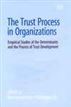 The Trust Process in Organizations