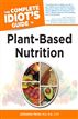 The Complete Idiot's Guide to Plant-Based Nutrition