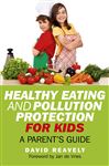 Healthy Eating and Pollution Protection for Kids