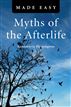 Myths of the Afterlife Made Easy