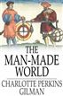 The Man-Made World