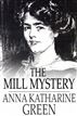 The Mill Mystery