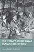 The 1926/27 Soviet Polar Census Expeditions