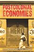 Postcolonial Economies