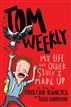 My Life and Other Stuff I Made Up