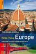 The Rough Guide to First-Time Europe