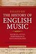 Essays on the History of English Music in Honour of John Caldwell