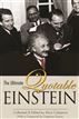 The Ultimate Quotable Einstein