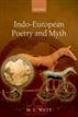 Indo-European Poetry and Myth
