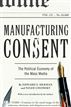 Manufacturing Consent
