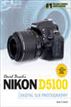David Busch's Nikon D5100 Guide to Digital SLR Photography