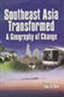 Southeast Asia Transformed