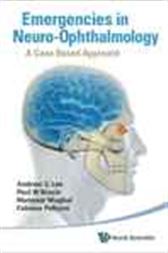 Emergencies in Neuro-Ophthalmology