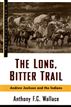 The Long, Bitter Trail