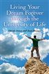 Living Your Dream Forever
