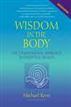 Wisdom in the Body