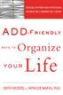 ADD-Friendly Ways to Organize Your Life