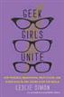Geek Girls Unite