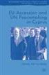 EU Accession and UN Peacemaking in Cyprus