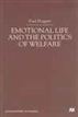 Emotional Life and the Politics of Welfare