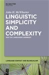 Linguistic Simplicity And Complexity
