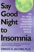 Say Good Night to Insomnia