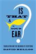 Is That a Fish in Your Ear?