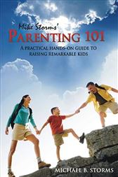 Mike Storms' Parenting 101