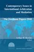 Contemporary Issues in International Arbitration and Mediation: The Fordham Papers (2010)