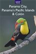 Panama City, Panama's Pacific Islands & Colón