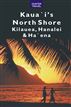 Kaua`i's North Shore