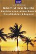 Miami Alive Guide