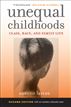 Unequal Childhoods