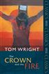 Crown and the Fire, The