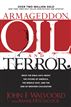Armageddon, Oil, and Terror
