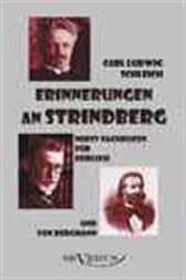 Erinnerungen an Strindberg nebst Nachrufen für Ehrlich und von Bergmann