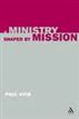 Ministry Shaped by Mission