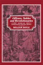 Officers, Nobles and Revolutionaries