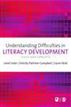 Understanding Difficulties in Literacy Development