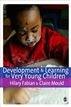 Development & Learning for Very Young Children