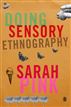 Doing Sensory Ethnography