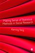 Making Sense of Statistical Methods in Social Research